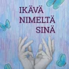 Ikävä nimeltä sinä