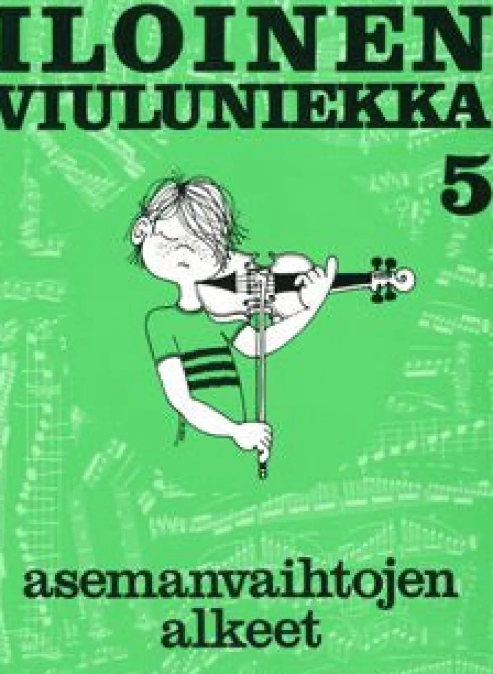 Iloinen viuluniekka 5