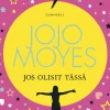 Jos olisit tässä