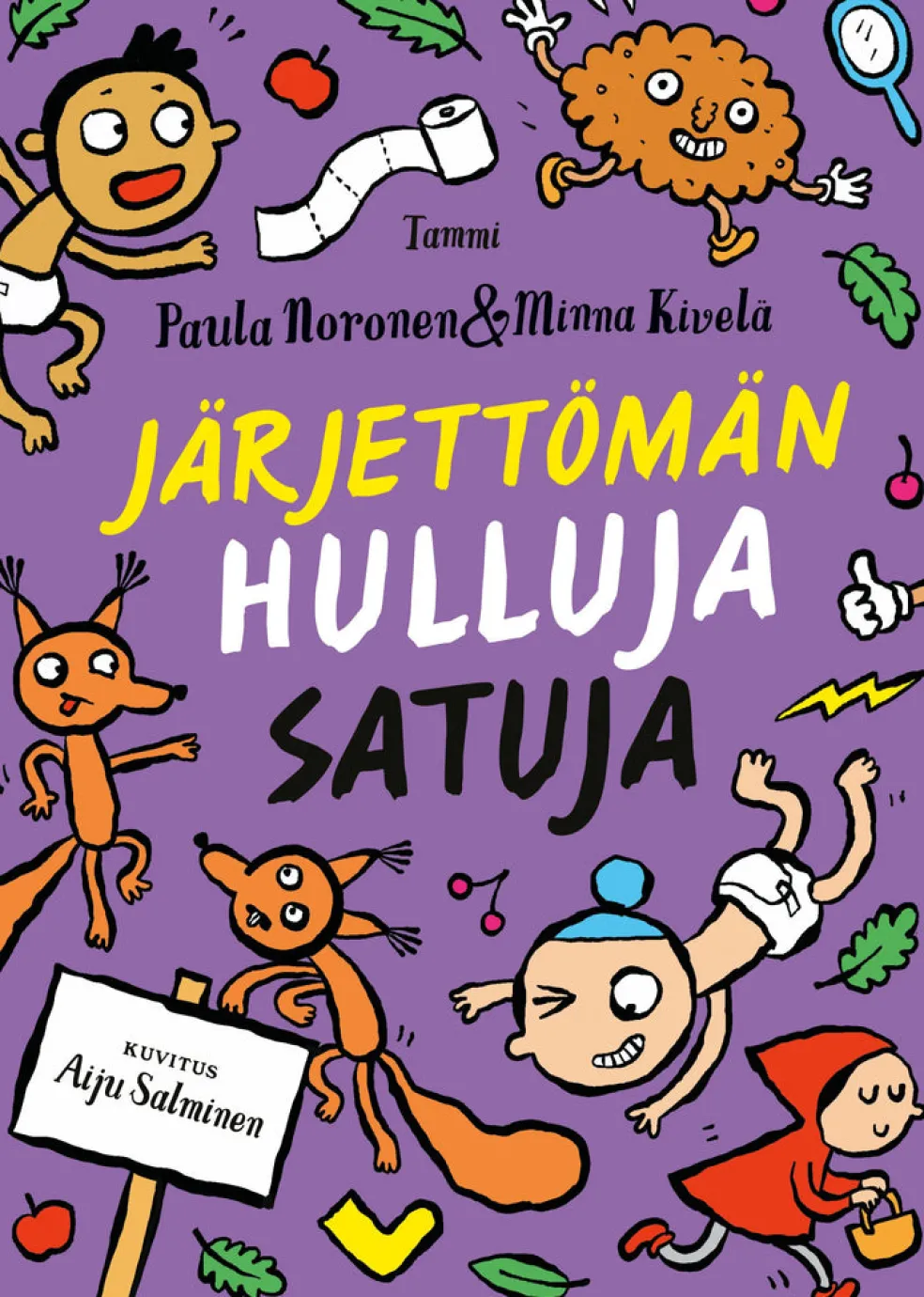 Järjettömän hulluja satuja