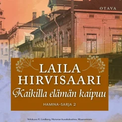 Kaikilla elämän kaipuu