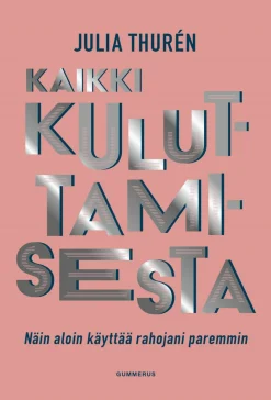 Kaikki kuluttamisesta