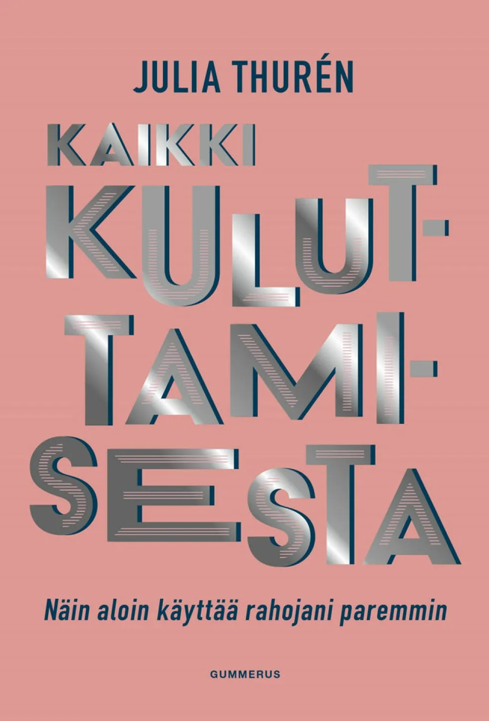 Kaikki kuluttamisesta