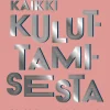 Kaikki kuluttamisesta