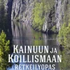 Kainuun ja Koillismaan retkeilyopas