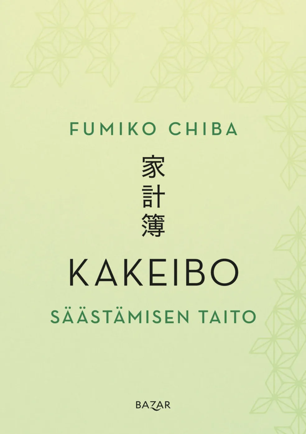 Kakeibo - Säästämisen taito
