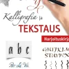 Kalligrafia ja tekstaus - Harjoituskirja