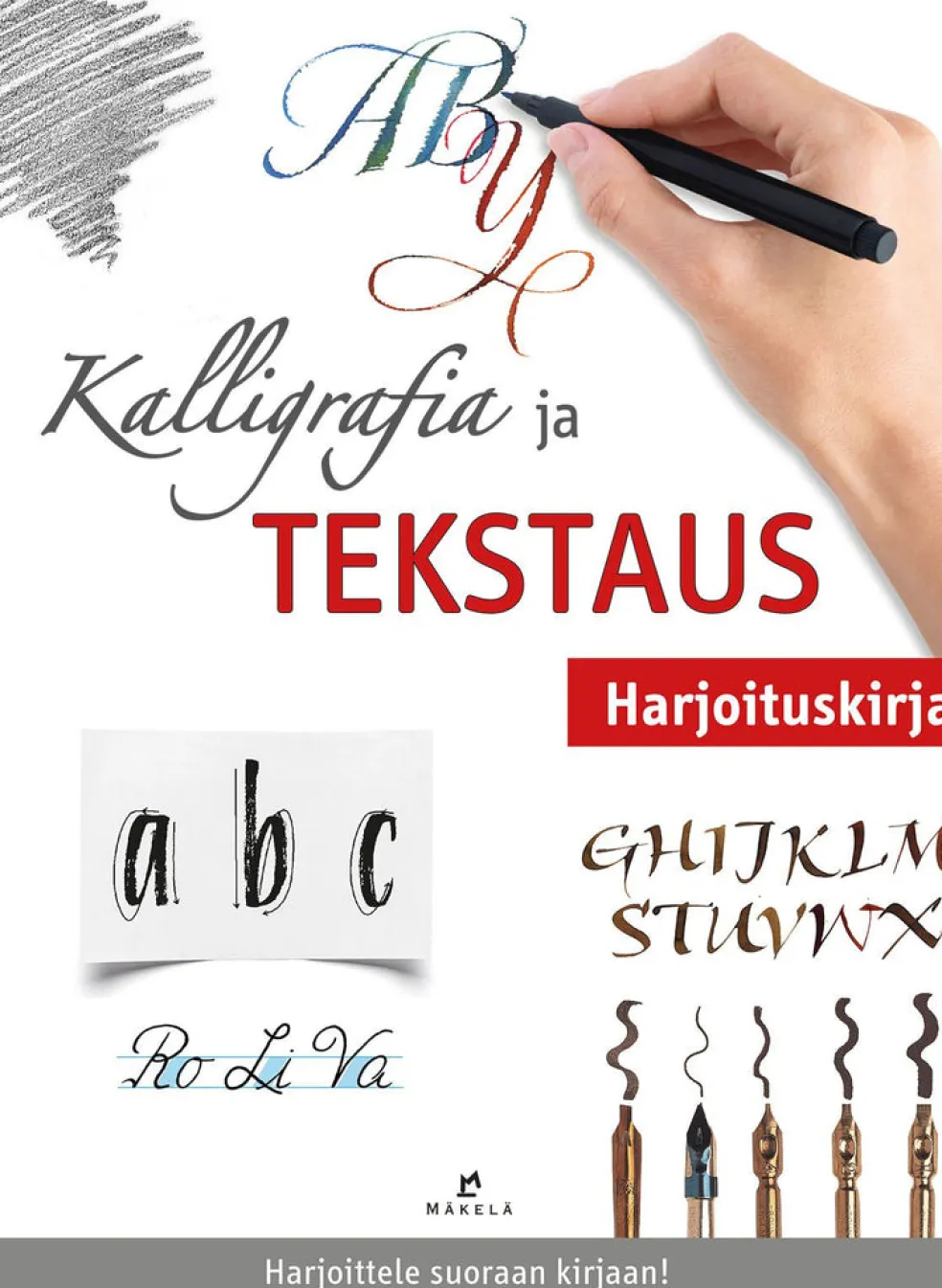 Kalligrafia ja tekstaus - Harjoituskirja