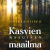 Kasvien maaginen maailma