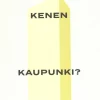 Kenen kaupunki?