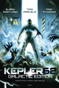 Kepler62 - Galactic edition: Kirjat 5 Virus ja Kirja 6 Salaisuus