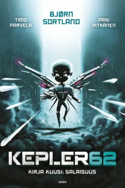 Kepler62 Kirja kuusi: Salaisuus