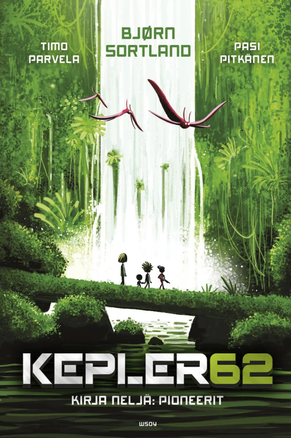 Kepler62 Kirja neljä: Pioneerit