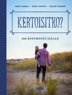 Kertoisitko?