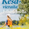 Kesävieraita Jylhäsalmella
