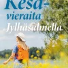 Kesävieraita Jylhäsalmella