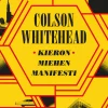 Kieron miehen manifesti