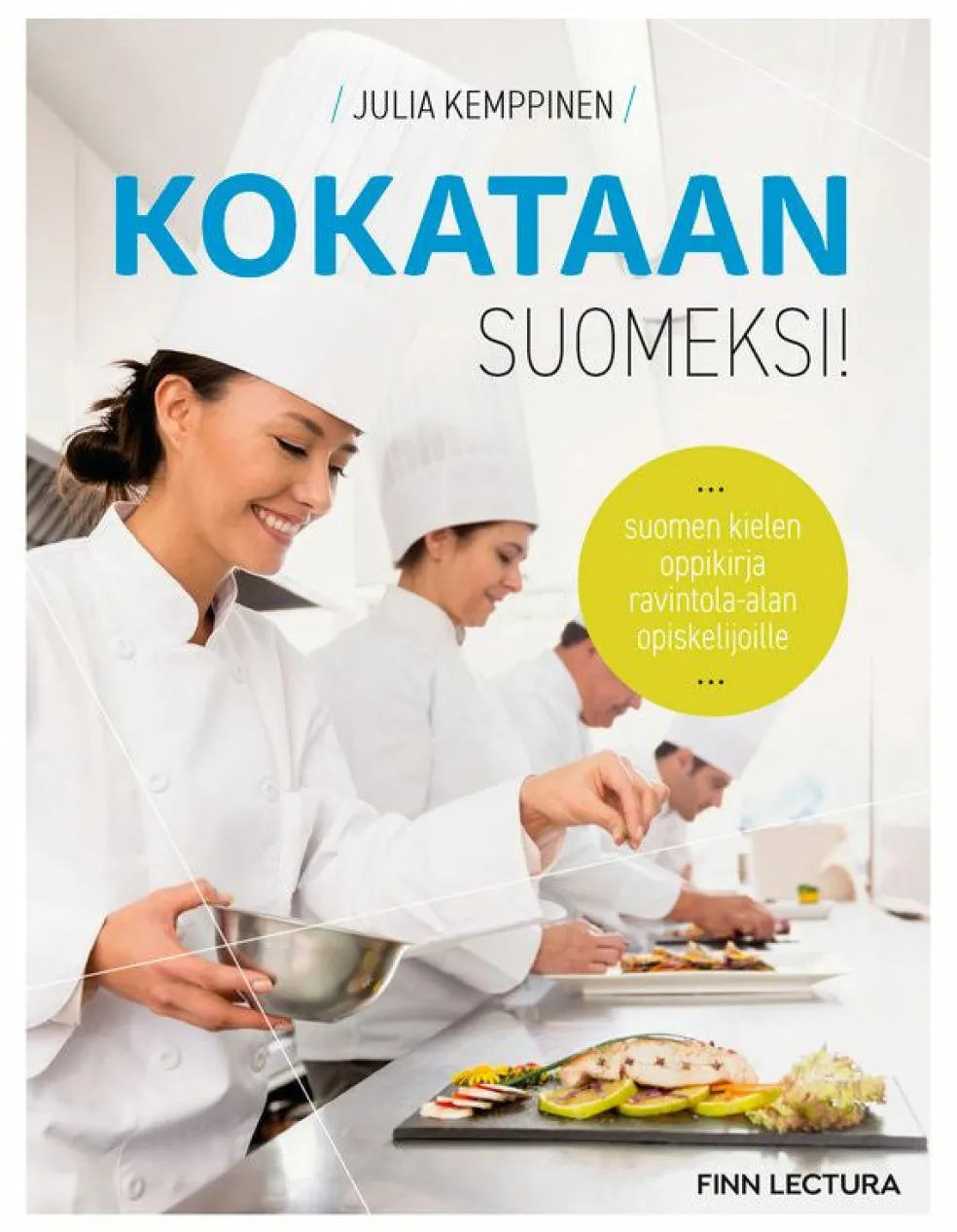 Kokataan suomeksi!
