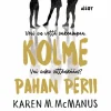 Kolme pahan perii