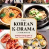 Korean K-Drama Cookbook, The