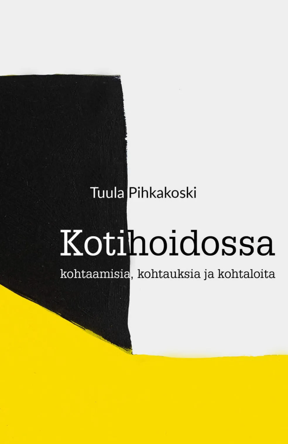 Kotihoidossa