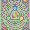 Kristallit - Kuvitettu opaskirja ja 7 kristallia