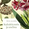 Kultaköynnös ja unelma