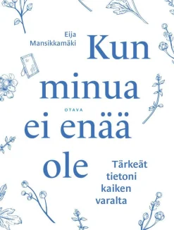 Kun minua ei enää ole