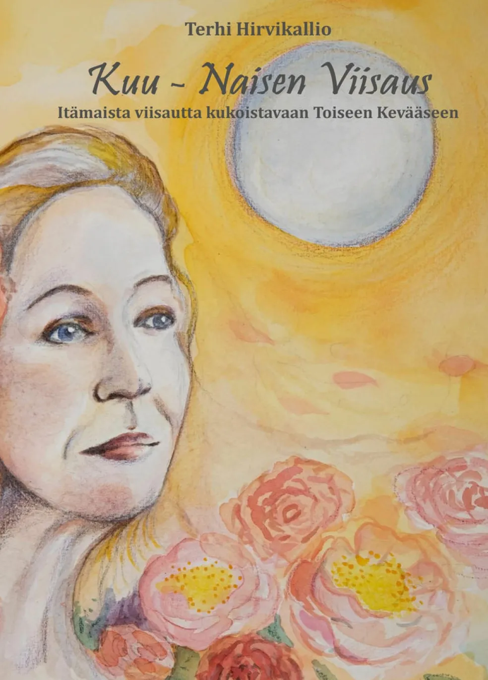 Kuu - Naisen Viisaus