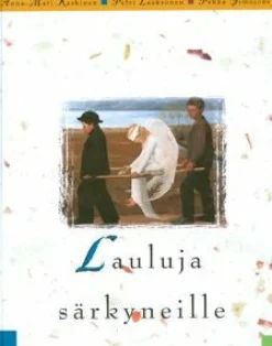 Lauluja särkyneille