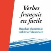 Les verbes francais, c'est facile!