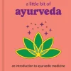 Little Bit of Ayurveda, A