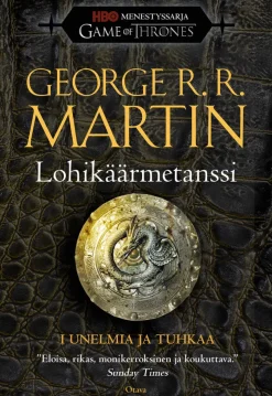 Lohikäärmetanssi – 1: Unelmia ja tuhkaa