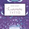 Lumoava tyttö