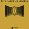 Lux Laterna Magica (org)