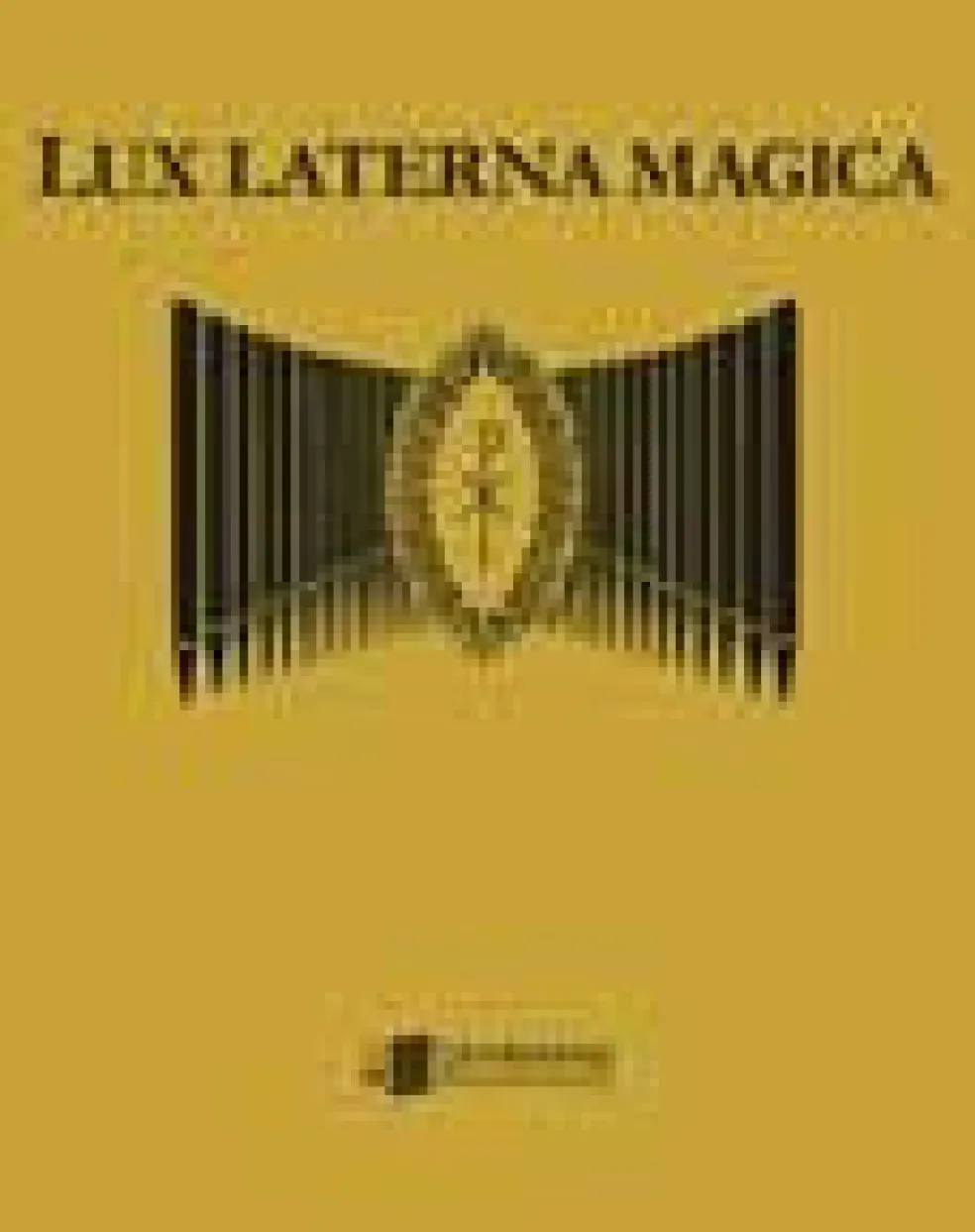 Lux Laterna Magica (org)