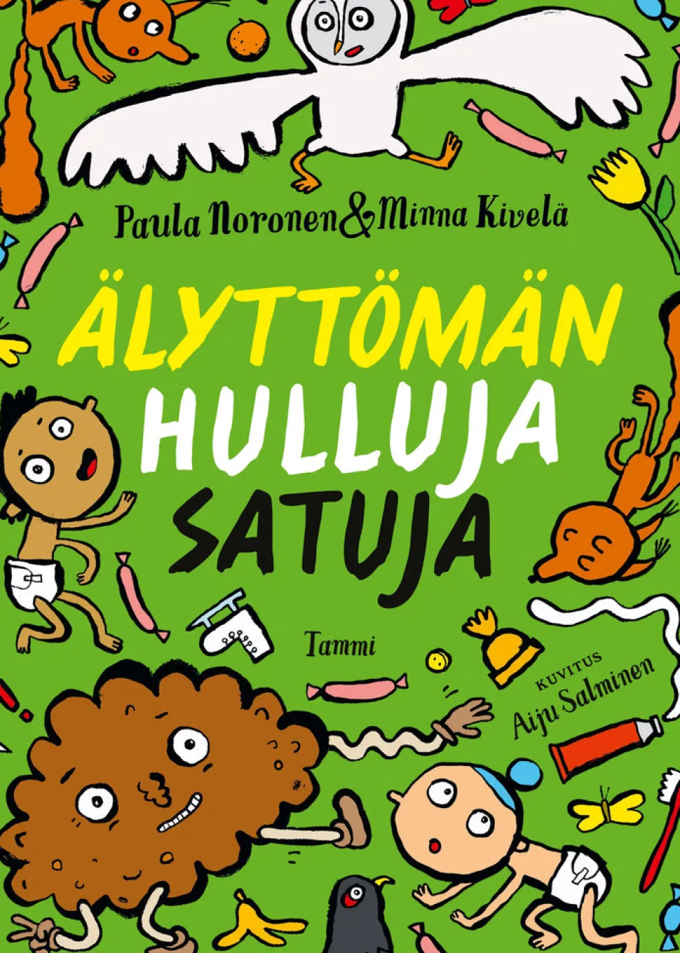 Älyttömän hulluja satuja