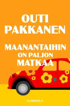 Maanantaihin on paljon matkaa
