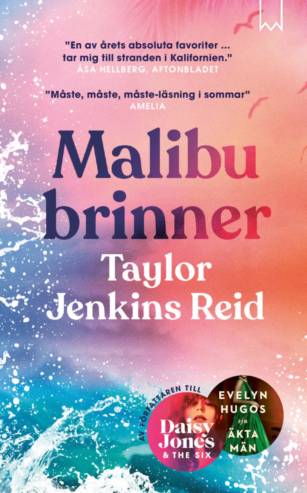 Malibu brinner