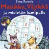 Maukka, Väykkä ja mieletön lumipallo
