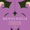 Menologeja - Tutkimusmatka esivaihdevuosiin