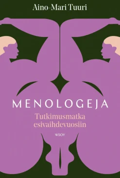 Menologeja - Tutkimusmatka esivaihdevuosiin