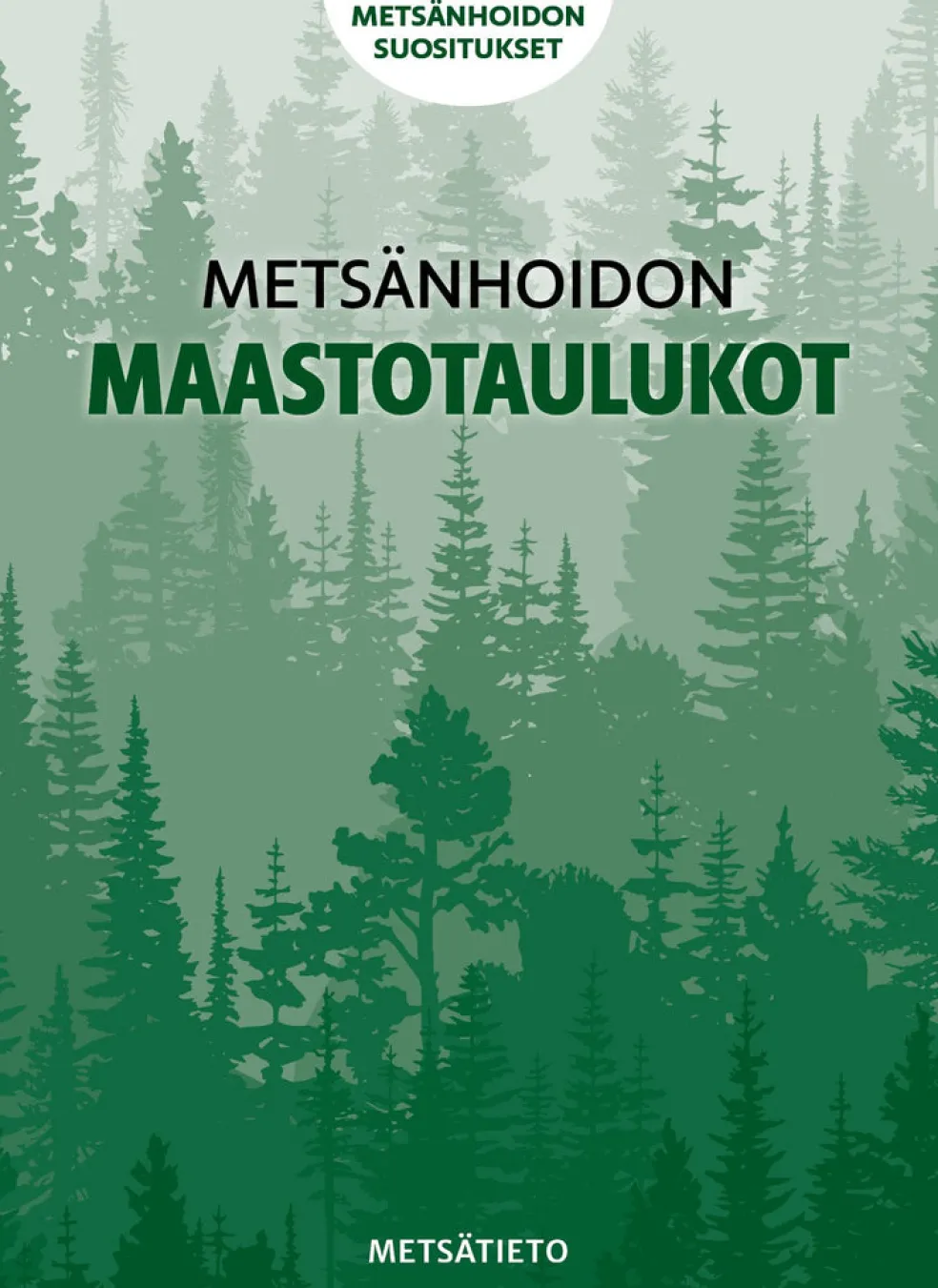 Metsänhoidon maastotaulukot