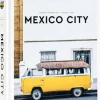 Mexico City: The Extraordinary Guide