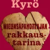 Mielensäpahoittajan rakkaustarina