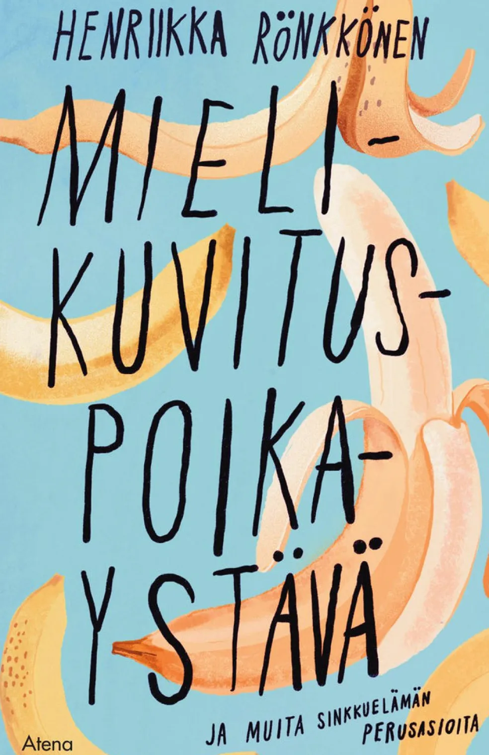 Mielikuvituspoikaystävä ja muita sinkkuelämän perusasioita