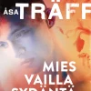 Mies vailla sydäntä