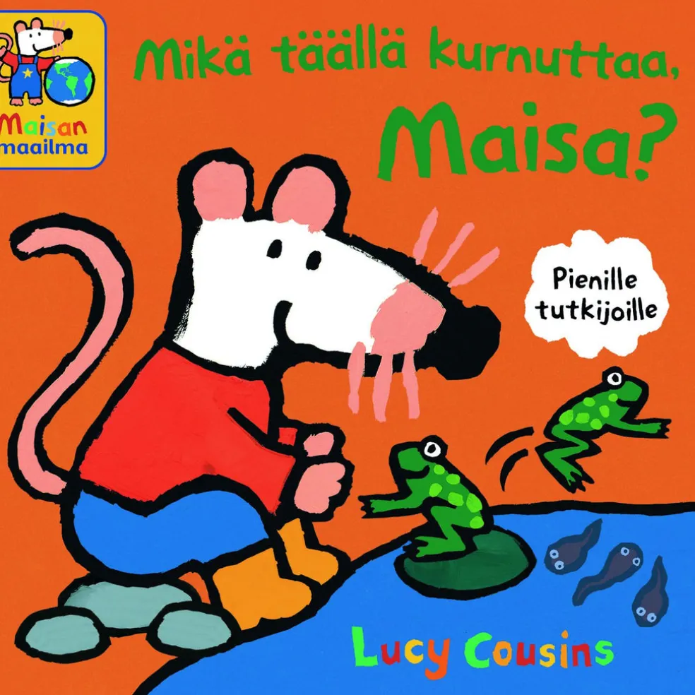 Mikä täällä kurnuttaa, Maisa?