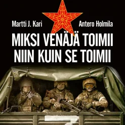 Miksi Venäjä toimii niin kuin se toimii