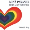 Minä paranen (cd)